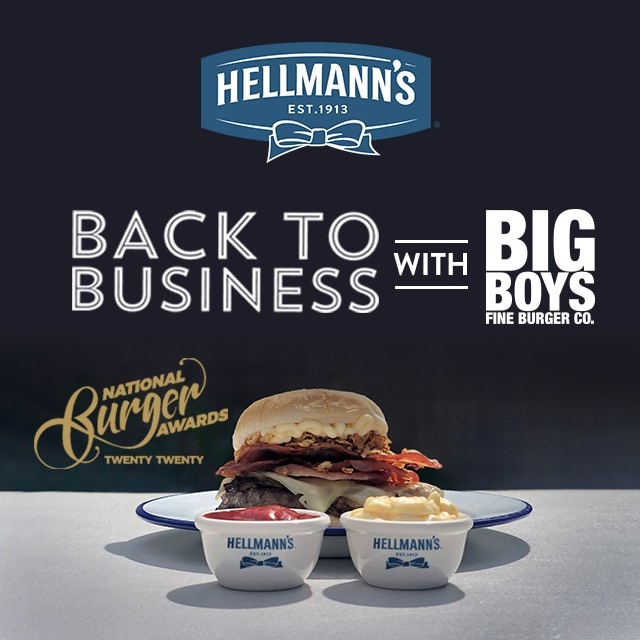 Get 'back to business' with Hellmann's and Big Boys Fine Burger Co. 
