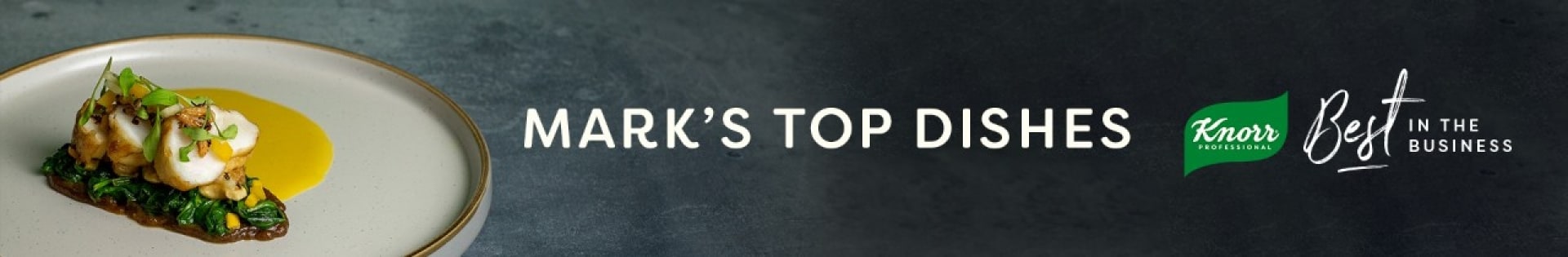 Mark's Top Dishes Mark's Top Dishes