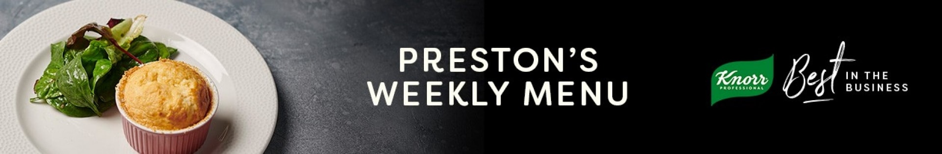 Preston’s Weekly Menu Preston’s Weekly Menu