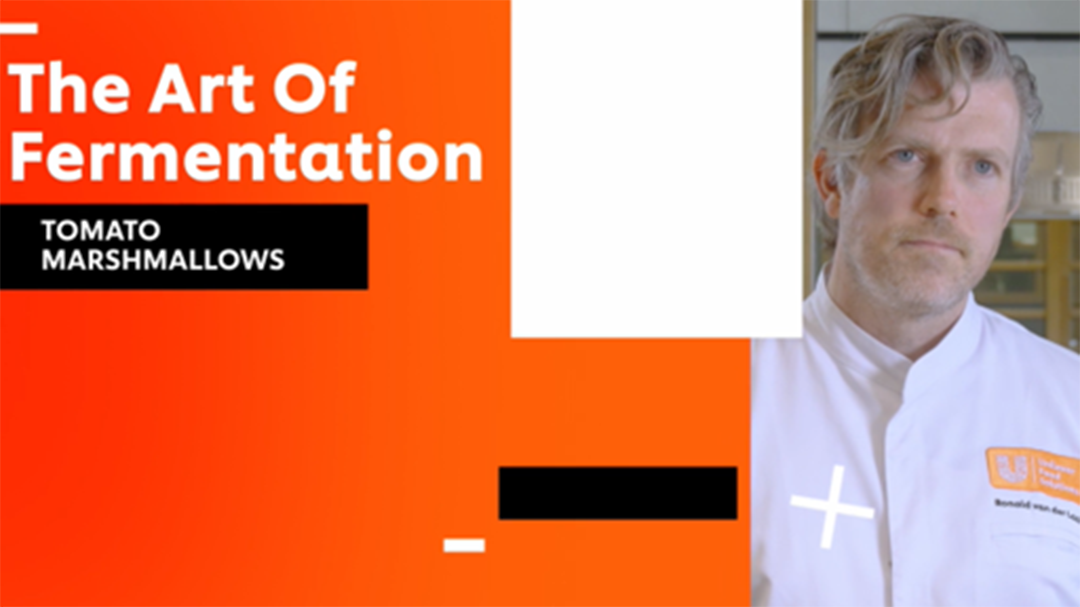 The Art of Fermentation_2. Tomato Marshmallows_UFSAcademy