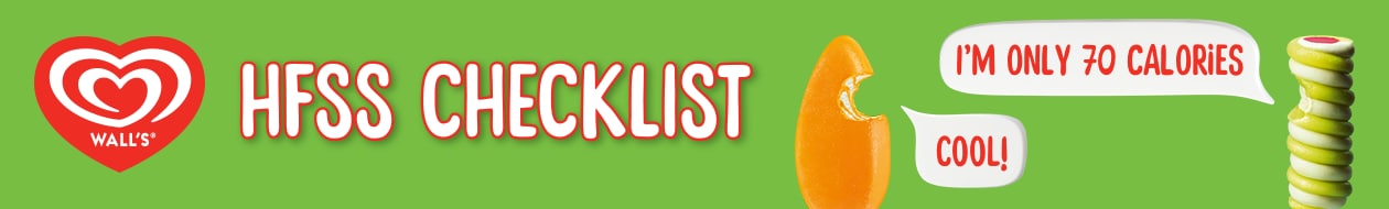 Wall’s Ice Cream Convenience Store HFSS Checklist   