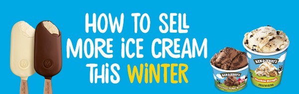 How to sell more ice cream this winter How to sell more ice cream this winter